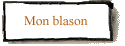 Mon blason